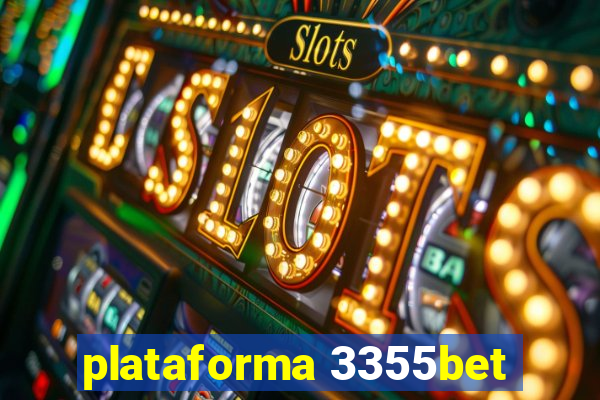 plataforma 3355bet